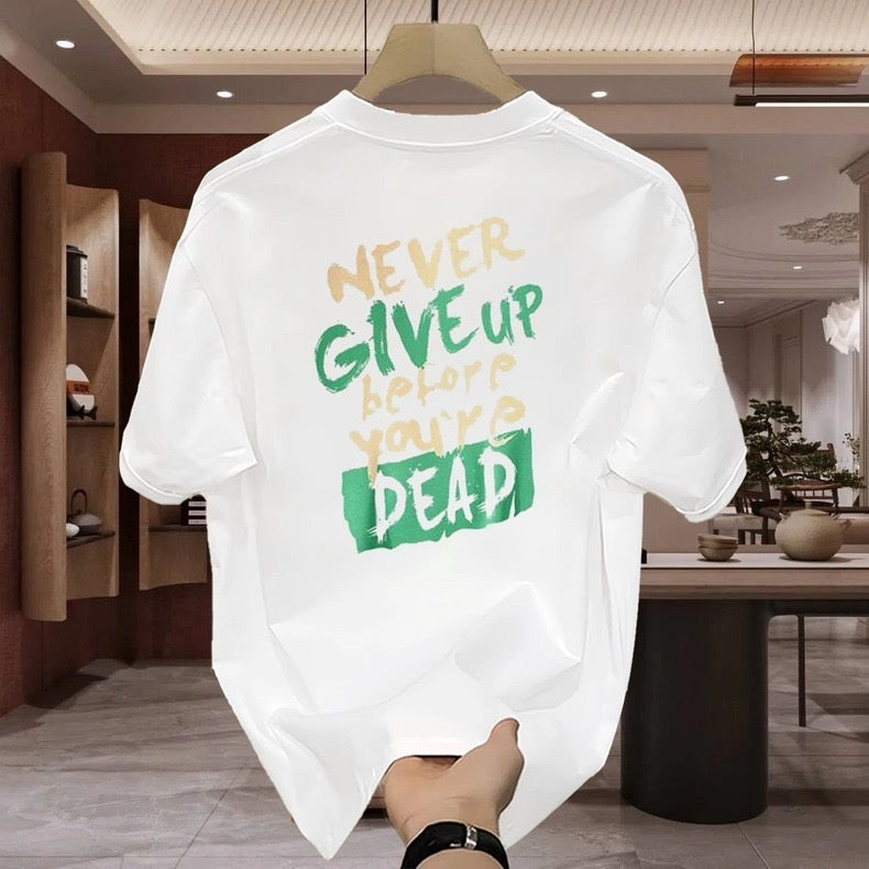 Never Give Up Versatile Printed T-shirts - Bellaward Fashions
